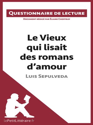 cover image of Le Vieux qui lisait des romans d'amour de Luis Sepulveda